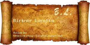 Birkner Loretta névjegykártya